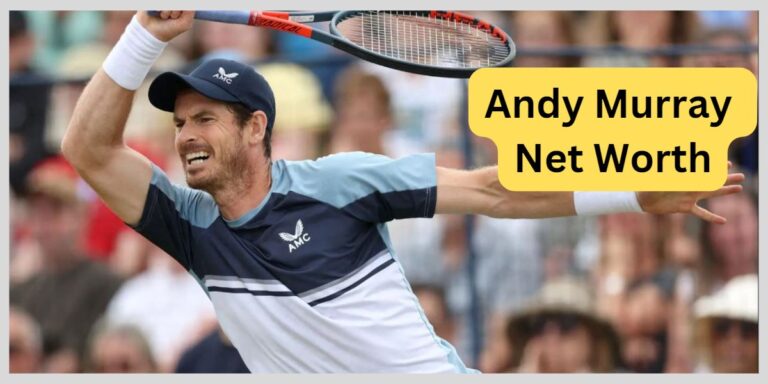 Andy Murray Net Worth